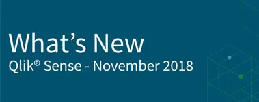 Qlik Sense November 2018 ist da!