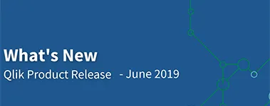 Qlik Releases June 2019