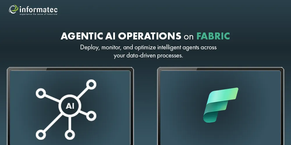 Webinar AI Microsoft - Agentic AI Operations on Fabric - Informatec