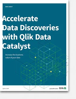 Accelerate Data Discoveries with Qlik Data Catalyst