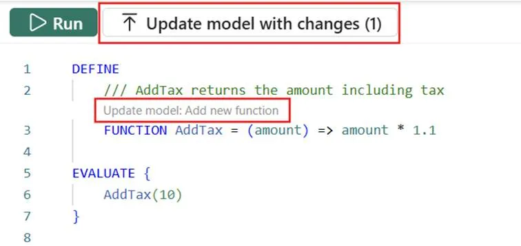 Screenshot of DAX query view in Power BI Desktop, highlighting two locations where you can save a user-defined function. The first is the Update model with changes button at the top of the view. The second is a status line in the code editor labeled Update model: Add new function.